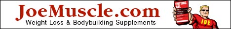Joe Muscle � Are you looking to burn fat, increase your sex drive or build rock hard muscle? Find the products you need at JoeMuscle.com � Click Here